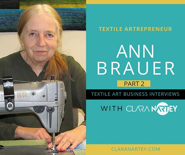 Selling Art Quilts at a Fine Craft Show – with Ann Brauer