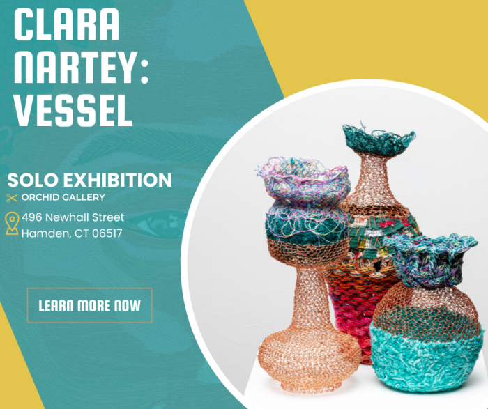 Solo Exhibition – Clara Nartey: Vessel